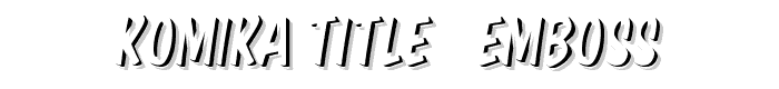 Komika Title - Emboss font